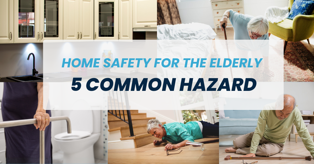 Home Safety for the Elderly 5 Common Hazards